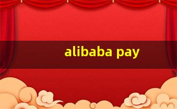 alibaba pay